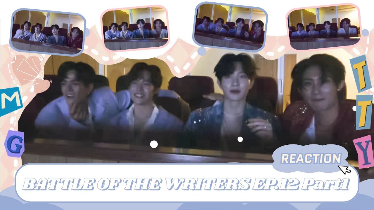 ( REACTION) รักใต้บรรทัด | BATTLE OF THE WRITERS EP12 （Ver.1)