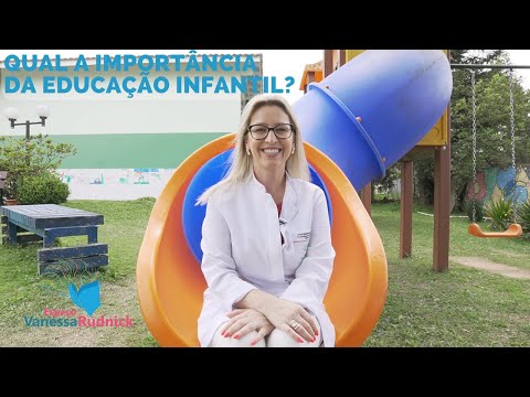 Qual a importância da Educação Infantil?