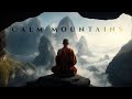 Calm mountains  tibetan healing relaxation music  delicate  meditative ambient music