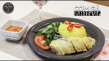 Bí quyết nấu CƠM GÀ NGON | Cách Nấu Cơm Gà Phan Rang đậm đà ngon| Turmeric chicken rice|Polly Nguyen