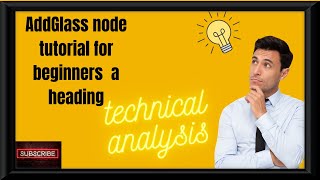 Glass node tutorial for beginners