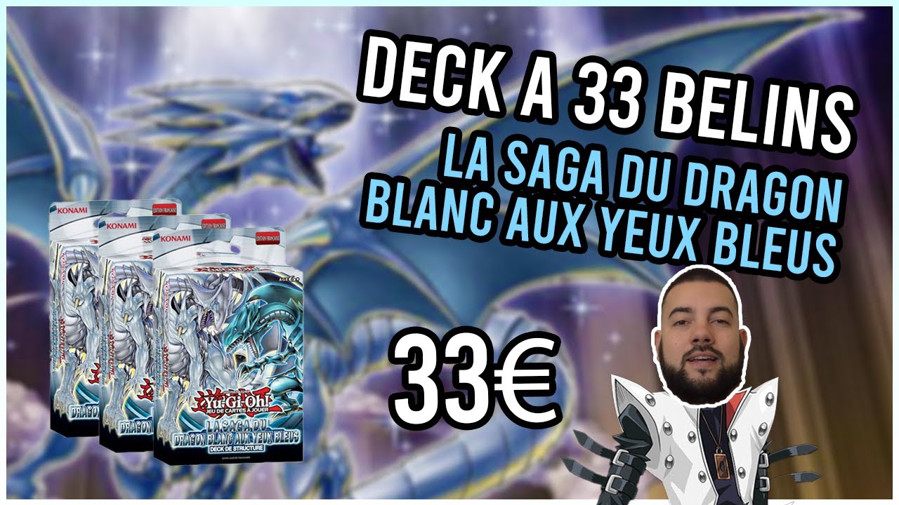 Liste Du Deck 2023 Du Dragon Blanc Aux Yeux Bleus