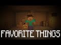"My Favorite Things" - a Minecraft Music Video