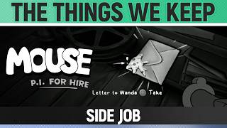 Mouse: P.I. For Hire - The things we keep - Side Job Walkthrough