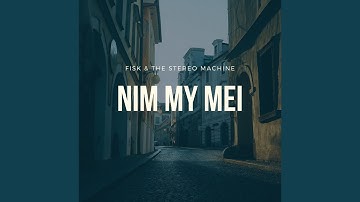 Nim My Mei