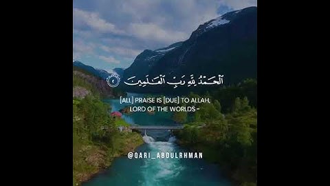 سوره الفاتحه - بصوت القارئ عبد الرحمن مسعد ( صوت يجنن) 🙂👌