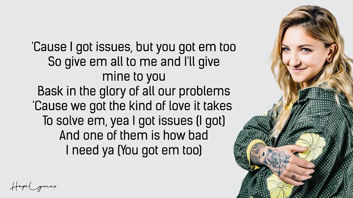Julia Michaels - Issues (Lyrics)