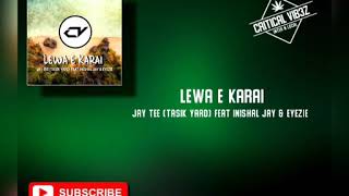 Lewa E Karai - Tasik yard feat Inishal Jay & Eyezie (2020 PNG Latest Music)