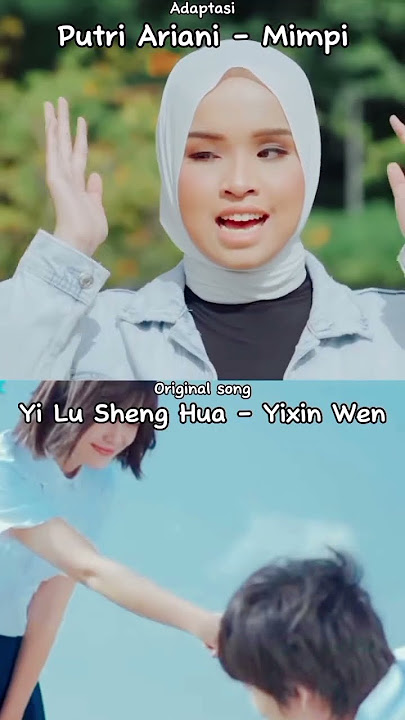 diadaptasi dari lagu mandarin, lagu mimpi putri ariani #putriariani