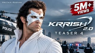 (2026) Krrish 2.0 Teaser 4 | Hrithik Roshan | Krrish 2 Point O |  Fan Made Teaser