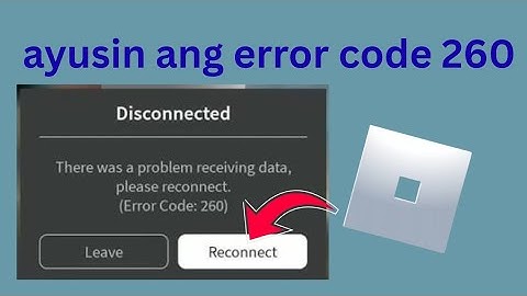 Roblox Error Code 260 Fix sa Android at iPhone (100% Working 2025)