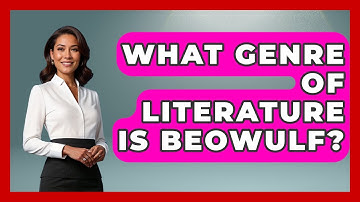 What Genre Of Literature Is Beowulf? - Literary Icons