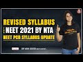 Revised Syllabus For NEET 2021 By NTA | NEET PCB Syllabus Update By Dr.Vani Sood | Vedantu Biotonic