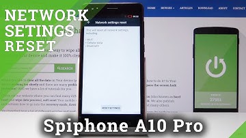 How to Reset Network Settings in Spiphone A10 Pro - Wipe All Network Customization