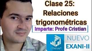 Clase 25: Relaciones trigonométricas (leyes senos y cosenos)| CURSO NUEVO EXANI II | PROFE CRISTIAN