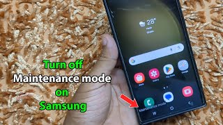 How to exit maintenance mode in samsung phone