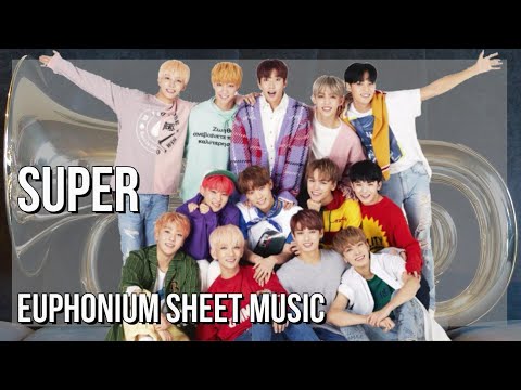 SUPER EASY Euphonium Sheet Music: How to play Super  by Seventeen