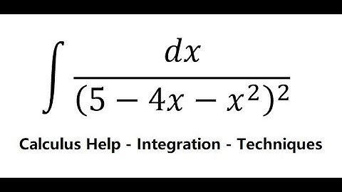 Calculus Help: Integral ∫ dx/(5-4x-x^2 )^2  - Integration by trigonometric substitution