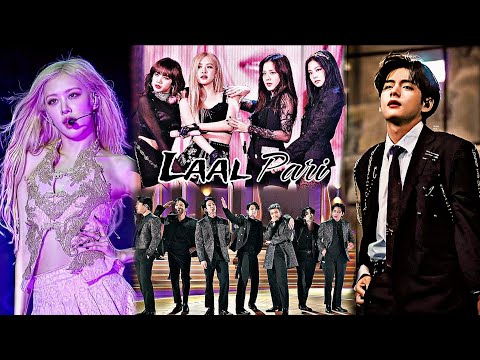 Laal Pari || Bts x Blackpink || Bangpink || Hindi song || #Bts #blackpink || (20k special) 