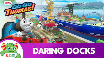 Race in the Daring Docks | Thomas & Friends: Go Go Thomas! | Budge Studios