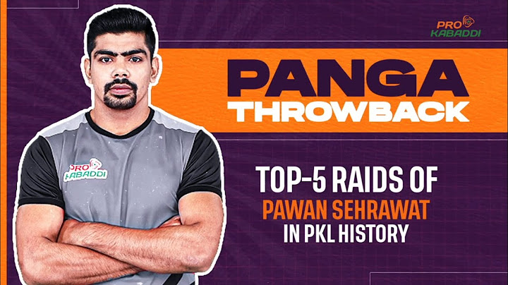 Top 5 raids of Hi-Flyer Pawan Sehrawat in Pro Kabaddi history