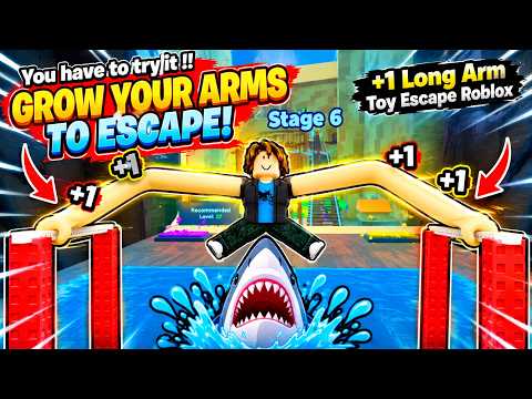 You have to try it !!GROW YOUR ARMS TO ESCAPE! +1 Long Arm Toy Escape Roblox