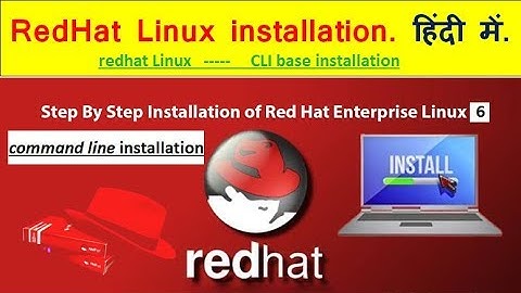 linux install by CLI mode | redhat linux installation हिंदी में। by rohit shanu