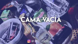 🔊 CAMA VACÍA - REMIX ✘ OZUNA ✘ DJ FACU FRANCO