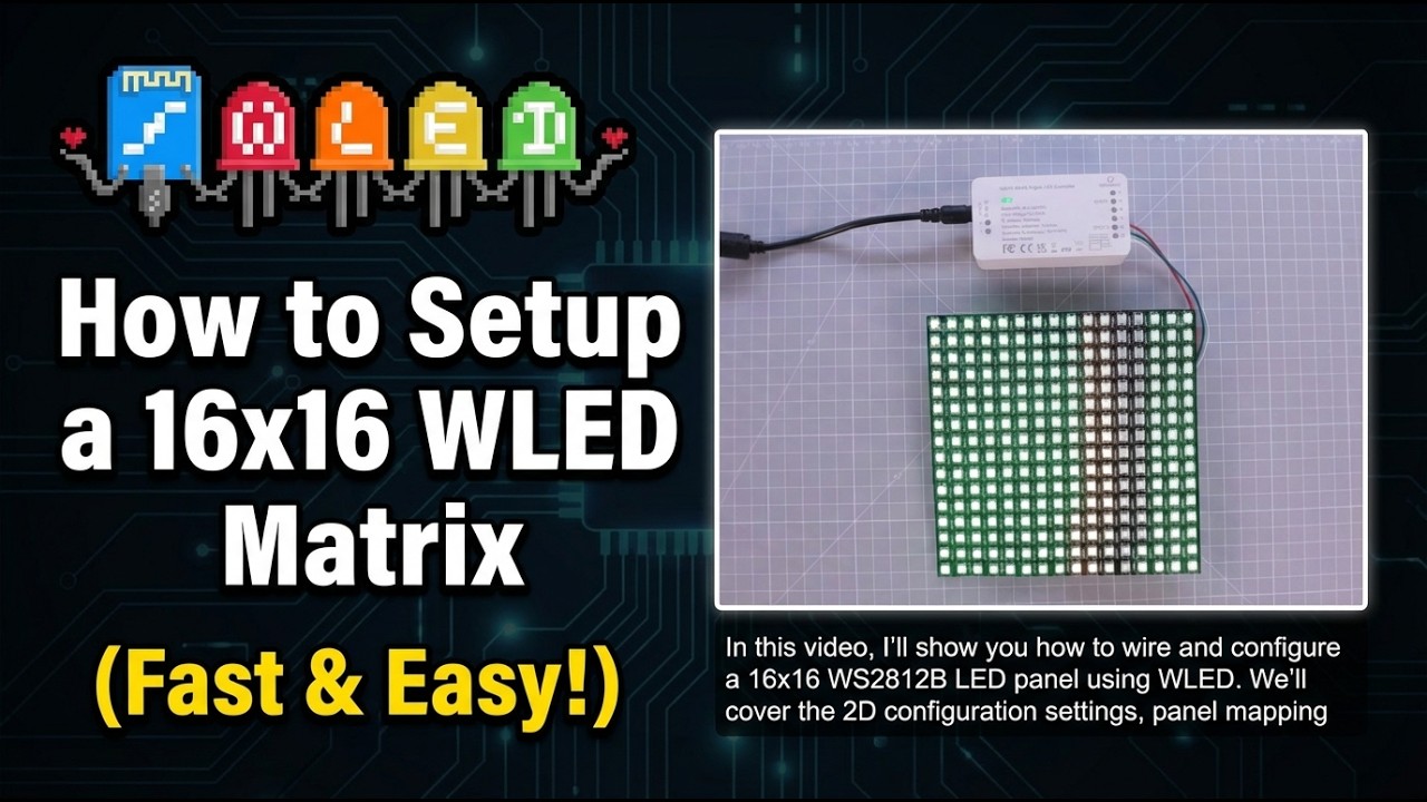 How to Setup a 16x16 WLED Matrix (Fast & Easy!)