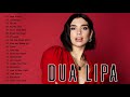 The Best Of DuaLipa - DuaLipa Greatest Hits Full Album 2021