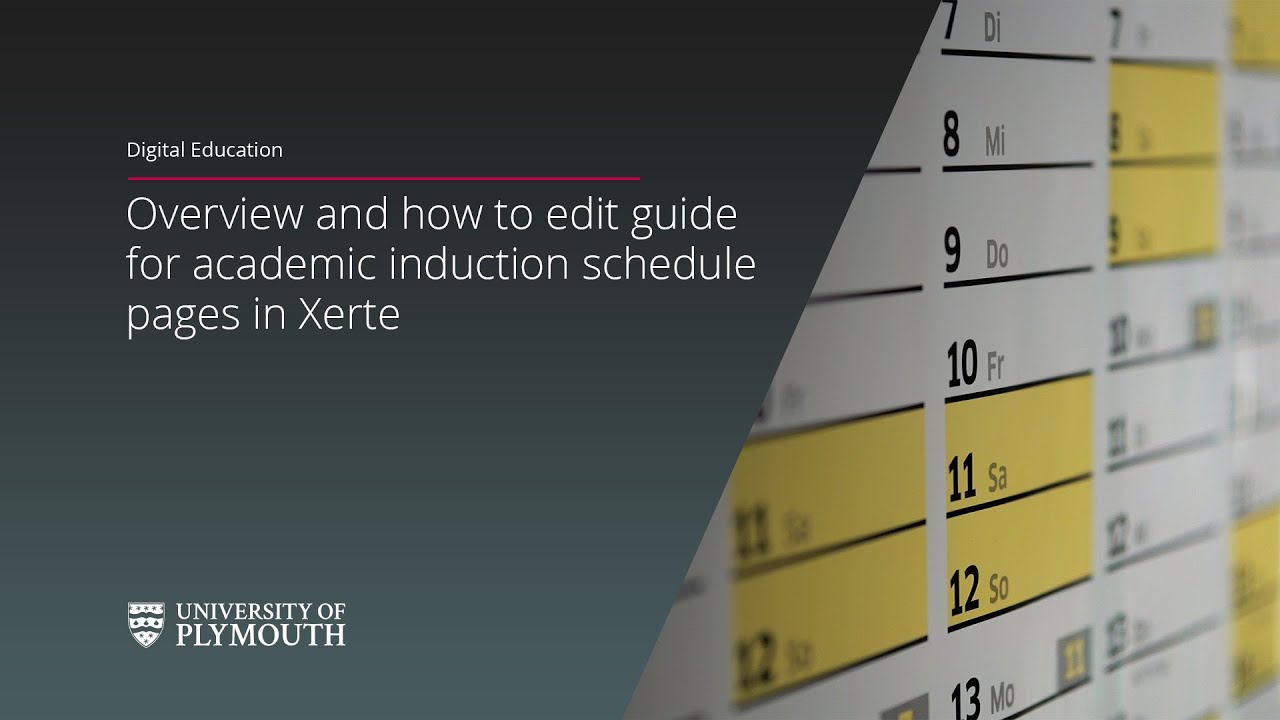Overview and how to edit guide for academic induction schedule pages in Xerte
