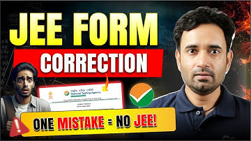 JEE Main 2026 Form Correction Window | What You MUST Fix in the 1–2 Dec Window | Opportunity?