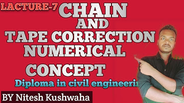 #surveying Numerical concept, Error correction, Temperature correction,pull  and sag correction,