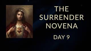 The Surrender Novena Day - 9