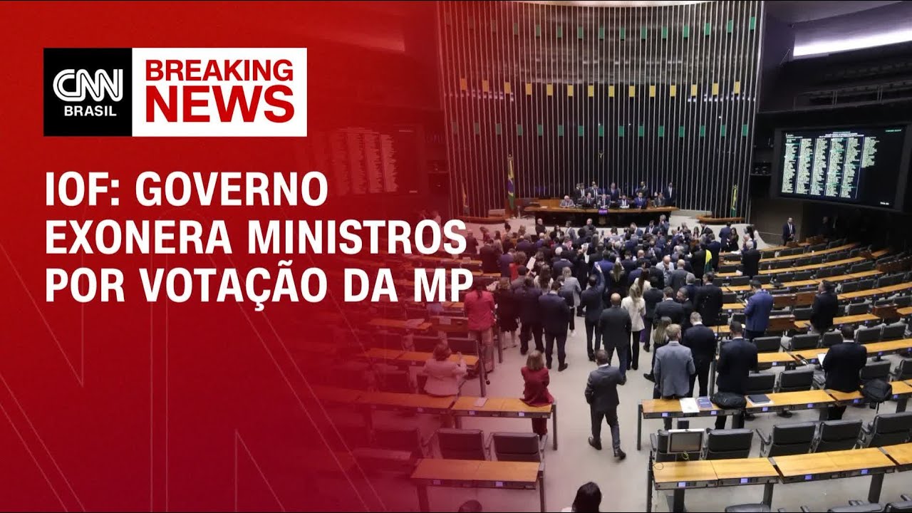 Governo exonera ministros por votação da MP do IOF na Câmara | CNN 360º