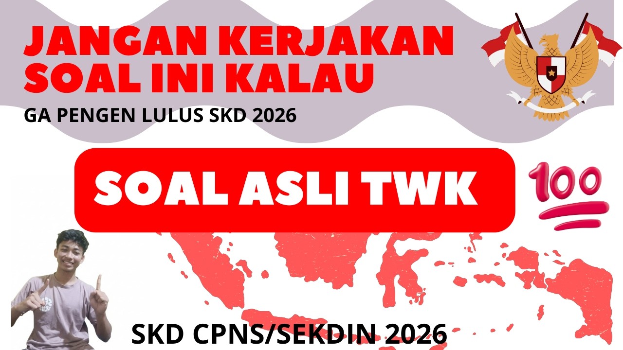 SOAL TWK ASLI UNTUK TES SKD 2026
