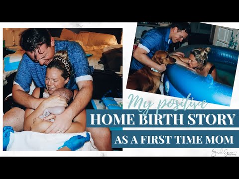 My Positive Home Birth Story as a First Time Mom