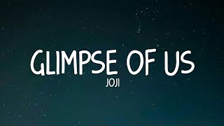 Joji - glimpse of us (Lyrics)