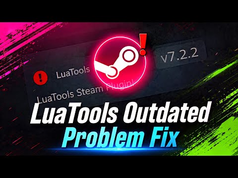 How to Fix LuaTools Outdated Problem: Full Tutorial
