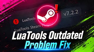 How to Fix LuaTools Outdated Problem Full Details Video.