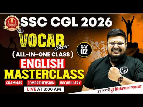 SSC CGL English Classes 2026 | SSC CGL English Master Class - 02 | The Vocab Show by Bhragu Sir