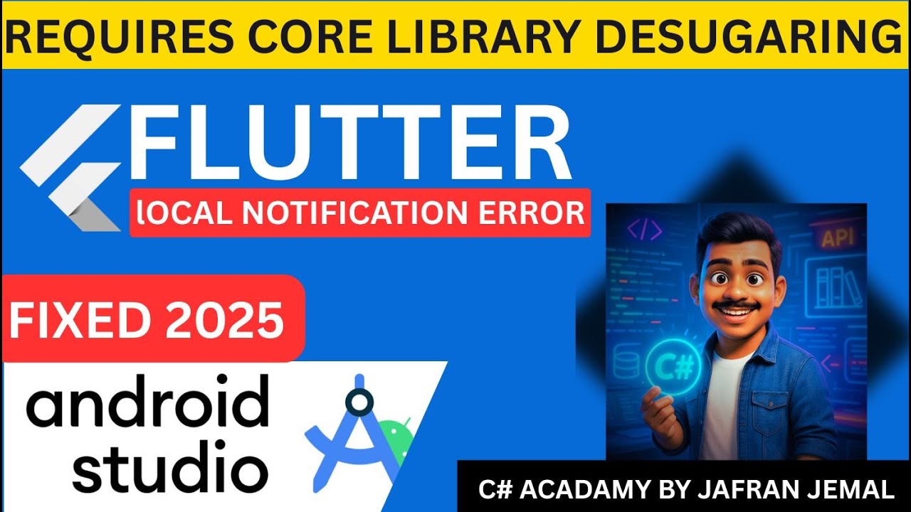 Fixed 2025 : flutter_local_notifications requires core library ...