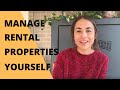 How To Manage Rental Properties Yourself and Work Full-Time