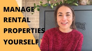 How To Manage Rental Properties Yourself and Work FullTime