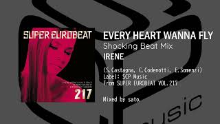 【EUROBEAT】EVERY HEART WANNA FLY (Shocking Beat Mix) / IRENE