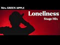 Mrs. GREEN APPLE - Loneliness (Stage Mix)
