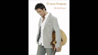 Étienne drapeau - Je cherche quoi chords