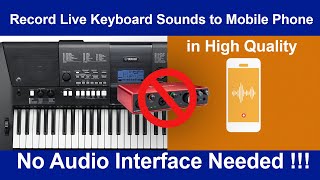 Recording Keyboard Sounds to Mobile Phone | No Audio Interface Needed | in Tamil screenshot 3