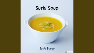 Video thumbnail of "Sushi Soucy - Stay Positive"