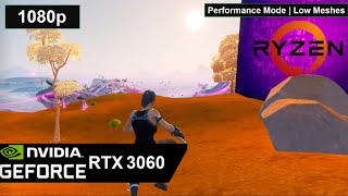RTX 3060 Ryzen 5 3600 | Fortnite Season 8 | 1080p | Performance Mode | High Meshes | Low Settings RTX 3060 Ryzen 5 3600 | Fortnite Season 8 | 1080p | Performance Mode | High Meshes | Low Settings